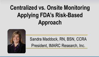 Centralized vs Onsite Monitoring Applying FDAs Risk based Approach